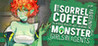 I drink Sorrel Coffee to reboot reality, but I'm being hunted by Monster Girls and armed agents