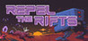 Repel The Rifts Image