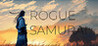 Rogue Samurai Image