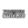 Worshippers of Cthulhu