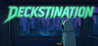 Deckstination Image