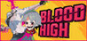 Blood High!