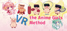 VR the Anime Girls Method