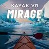 Kayak VR: Mirage Image