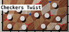 Checkers Twist