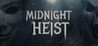 Midnight Heist