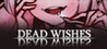 Dead Wishes