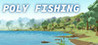 Poly Fishing