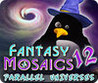 Fantasy Mosaics 12: Parallel Universes Image