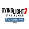 Dying Light 2 Stay Human: Authority Pack - Part 1/3 Image