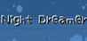 Night Dreamer
