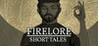 Firelore: Short Tales Image