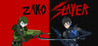 Zako Slayer