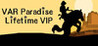 VAR paradise lifetime VIP