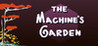 The Machine's Garden Image