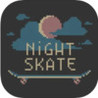 Night Skate