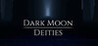 Dark Moon Deities