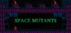 Space Mutants Product Image