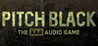 Pitch Black: A Dusklight Story - Episode One