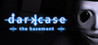 darkcase : the basement Image