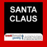 Santa Claus - Breakthrough Gaming Arcade Image