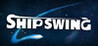ShipSwing