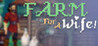 Farm For A Wife Image