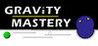 Gravity Mastery Image