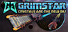 Grimstar: Crystals are the New Oil! Image