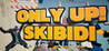 Only Up: SKIBIDI TOGETHER Image