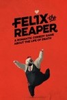 Felix the Reaper