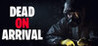 Dead On Arrival Image