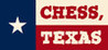 Chess, Texas