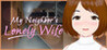 My Neighbor's Lonely Wife Image