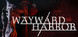 Wayward Harbor Product Image