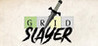 Grid Slayer