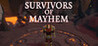 Survivors of Mayhem Image
