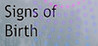 Signs of Birth Image