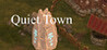 Quiet Town