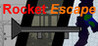 Rocket Escape