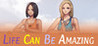 Life Can Be Amazing Image