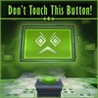 Don't Touch this Button! Image