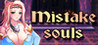 Mistake Souls