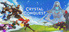 Crystal Conquest