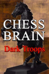 Chess Brain: Dark Troops Image