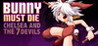 Bunny Must Die: Chelsea and the 7 Devils