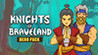 Knights of Braveland: Hero Pack