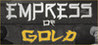 Empress of Gold Image