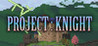 PROJECT : KNIGHT Image