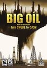 Big Oil: Build an Oil Empire